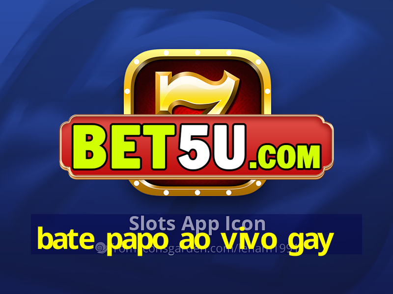 bate papo ao vivo gay